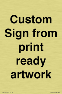 IV6101: Custom Sign - from print ready artwork