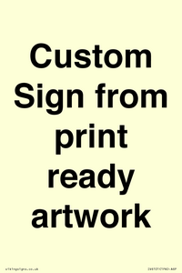 IV6101: Custom Sign - from print ready artwork