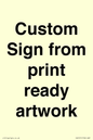 IV6101: Custom Sign - from print ready artwork