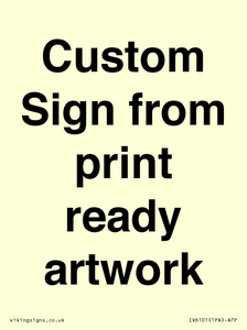 IV6101: Custom Sign - from print ready artwork