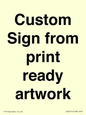 IV6101: Custom Sign - from print ready artwork