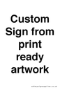 IV6101: Custom Sign - from print ready artwork