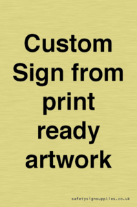 IV6101: Custom Sign - from print ready artwork