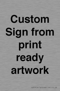IV6101: Custom Sign - from print ready artwork