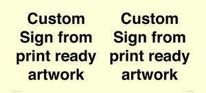 IV6101: Custom Sign - from print ready artwork