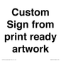 IV6101: Custom Sign - from print ready artwork
