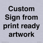 IV6101: Custom Sign - from print ready artwork