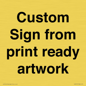 IV6101: Custom Sign - from print ready artwork