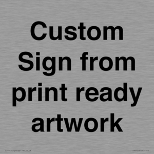 IV6101: Custom Sign - from print ready artwork