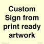 IV6101: Custom Sign - from print ready artwork