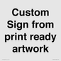 IV6101: Custom Sign - from print ready artwork