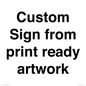 IV6101: Custom Sign - from print ready artwork