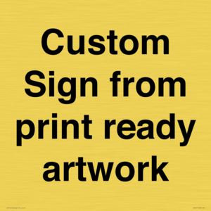 IV6101: Custom Sign - from print ready artwork
