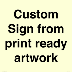 IV6101: Custom Sign - from print ready artwork
