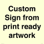IV6101: Custom Sign - from print ready artwork
