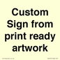 IV6101: Custom Sign - from print ready artwork