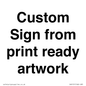 IV6101: Custom Sign - from print ready artwork