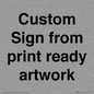 IV6101: Custom Sign - from print ready artwork