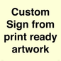 IV6101: Custom Sign - from print ready artwork