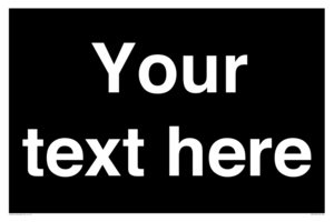 IV6153: Custom blank information sign. Plain text, black background