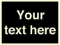 IV6153: Custom blank information sign. Plain text, black background