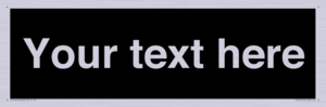 IV6153: Custom blank information sign. Plain text, black background