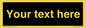 IV6153: Custom blank information sign. Plain text, black background