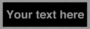 IV6153: Custom blank information sign. Plain text, black background