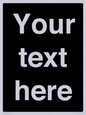 IV6153: Custom blank information sign. Plain text, black background