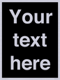 IV6153: Custom blank information sign. Plain text, black background