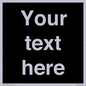 IV6153: Custom blank information sign. Plain text, black background