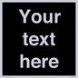 IV6153: Custom blank information sign. Plain text, black background
