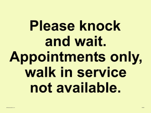 IV6203: Please knock and wait. Appointments only, walk in service not available.
