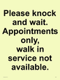 IV6203: Please knock and wait. Appointments only, walk in service not available.