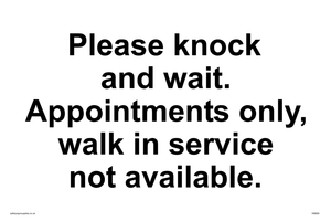 IV6203: Please knock and wait. Appointments only, walk in service not available.