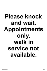 IV6203: Please knock and wait. Appointments only, walk in service not available.