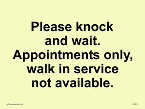 IV6203: Please knock and wait. Appointments only, walk in service not available.