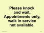 IV6203: Please knock and wait. Appointments only, walk in service not available.