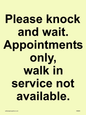 IV6203: Please knock and wait. Appointments only, walk in service not available.