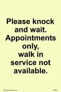 IV6203: Please knock and wait. Appointments only, walk in service not available.