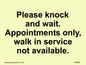 IV6203: Please knock and wait. Appointments only, walk in service not available.
