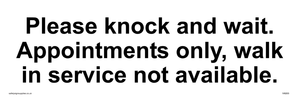 IV6203: Please knock and wait. Appointments only, walk in service not available.