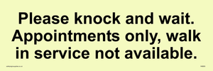 IV6203: Please knock and wait. Appointments only, walk in service not available.