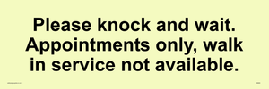 IV6203: Please knock and wait. Appointments only, walk in service not available.