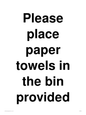 IV7003: Please place paper towels in the bin provided