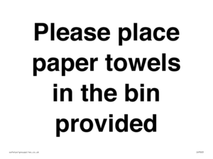 IV7003: Please place paper towels in the bin provided