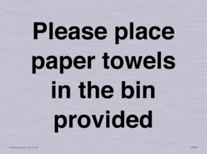 IV7003: Please place paper towels in the bin provided