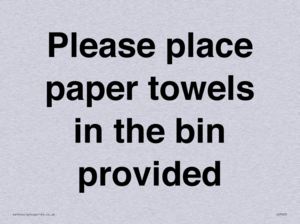 IV7003: Please place paper towels in the bin provided