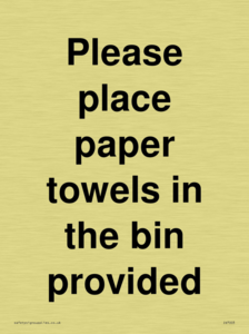 IV7003: Please place paper towels in the bin provided