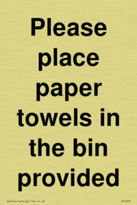 IV7003: Please place paper towels in the bin provided